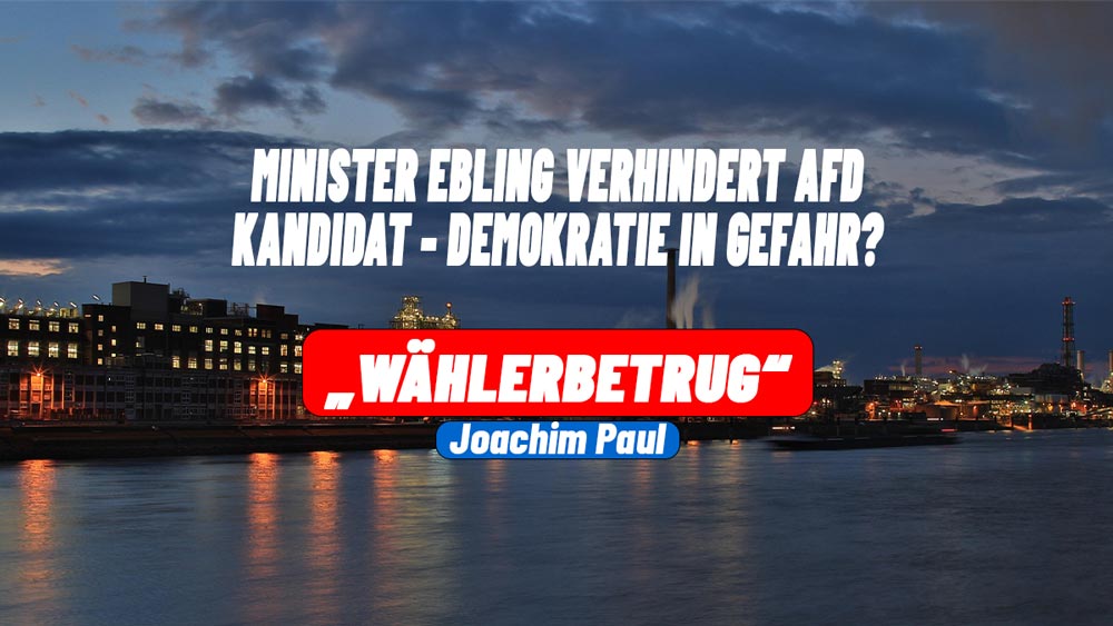 Skyline von Ludwigshafen bei Nacht mit Text: „Minister Ebling verhindert AfD-Kandidat – Demokratie in Gefahr?“ und Zitat von Joachim Paul: „Wählerbetrug“.